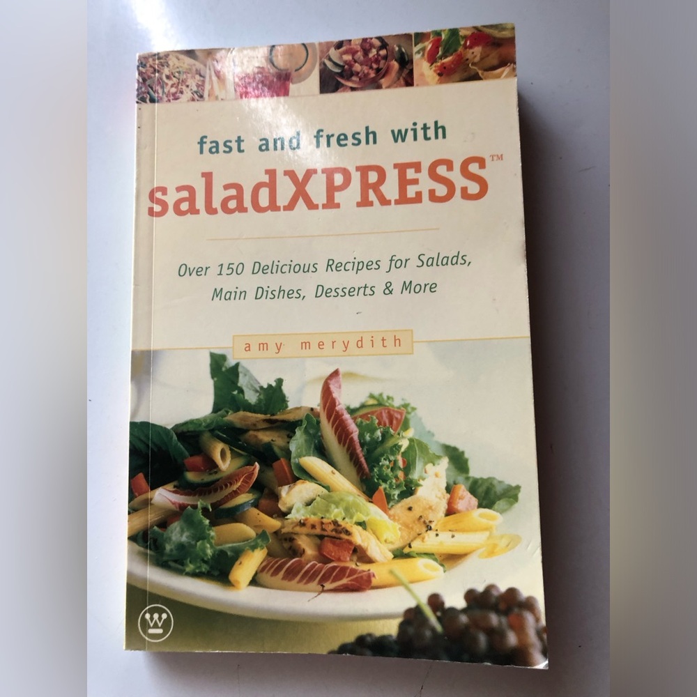 9940 Cookbook Fast & Fresh 150 Recipes For Salads Westinghouse Amy Meredith